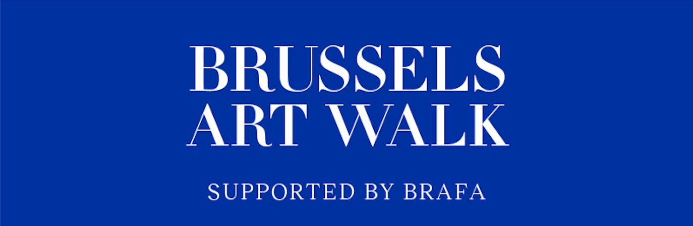 Brussels Art Walk supported by BRAFA en collaboration avec la Manufacture royale De Wit